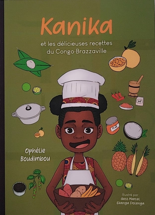 Kanika et les délicieuses recettes du Congo-Brazzaville