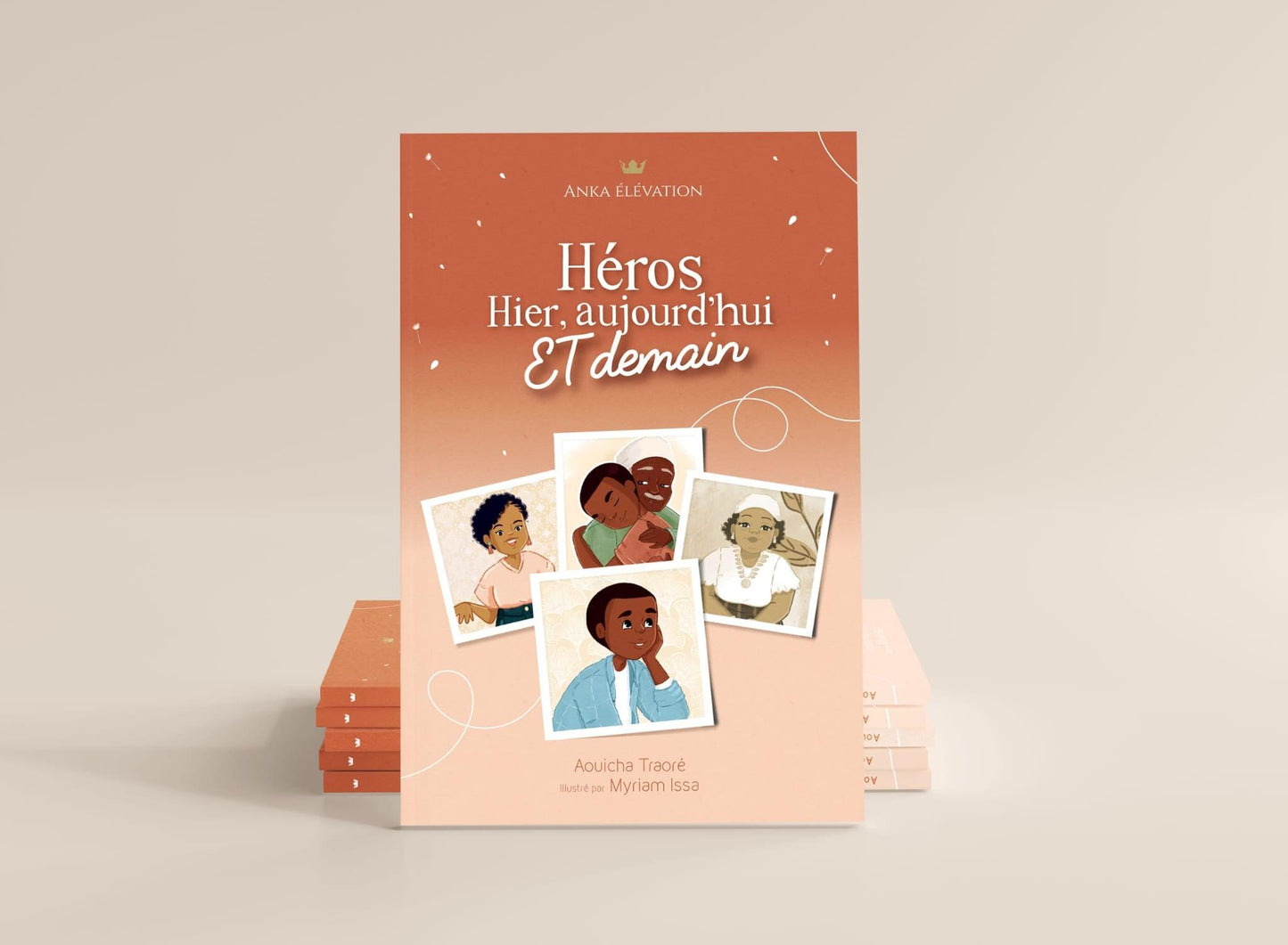 Livre "Héros! Hier, aujourd'hui et demain" - AfrosementKids
