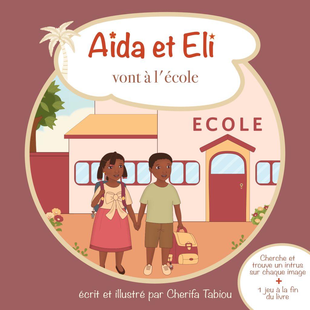 Livre " Aïda et Eli vont à l'école " - AfrosementKids
