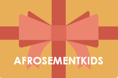 Cartes-cadeaux Afrosementkids - AfrosementKids