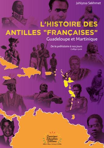 L'Histoire des "Antilles Françaises", Guadeloupe et Martinique - AfrosementKids