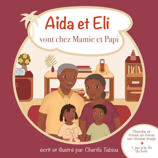 Livre " Aïda et Eli vont chez Mamie et Papi "